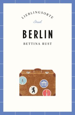 Berlin - Lieblingsorte von Insel Verlag